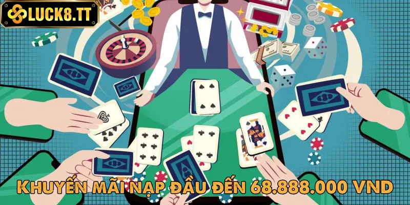 Khuyến mãi khi tham gia chơi casino Luck8 Khuyến mãi khi tham gia chơi casino Luck8