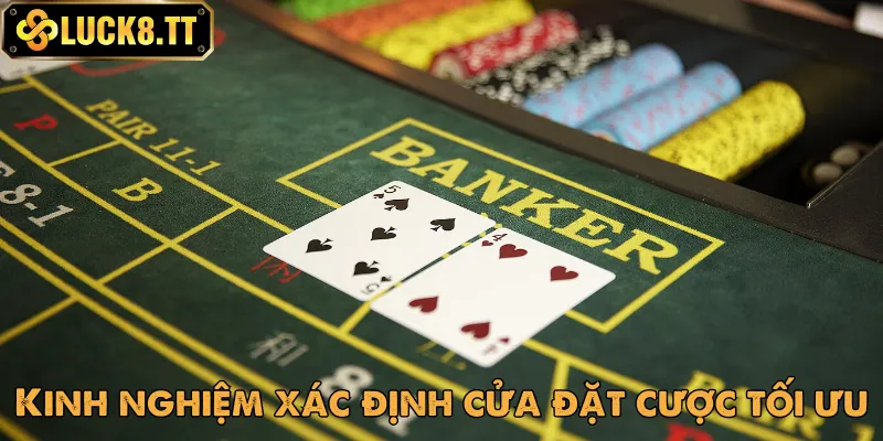 Xác định cửa cược phù hợp là kinh nghiệm chơi Baccarat được nhiều cao thủ tuyền lại Xác định cửa cược phù hợp là kinh nghiệm chơi Baccarat được nhiều cao thủ tuyền lại
